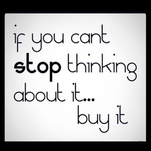 You deserve it!  Treat yourself!!